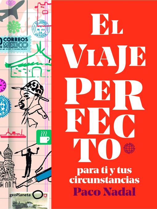 Title details for El viaje perfecto by Paco Nadal - Available